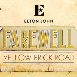 TM Verified Presale Codes for Elton John FAREWELL Yellow Brick Road